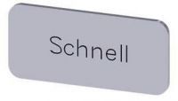 Bezeichnungsschild 12,5x27mm, Schild silber, Beschriftung: schnell 3SU1900-0AC81-0AM0